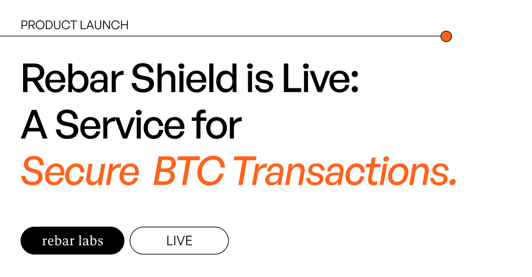 rebar labs builds Bitcoin infrastructure empowering MEV and protecting against MEV.